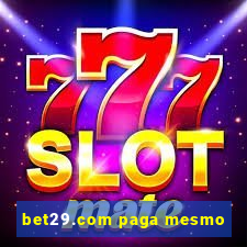 bet29.com paga mesmo